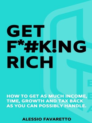 cover image of Get F*#k!ng Rich